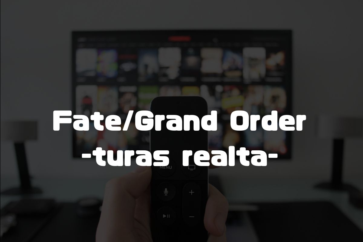 Fate/Grand Order-turas realta- アニメ化